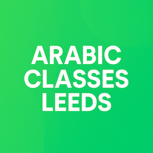 Arabic language classes for adults and teens in Leeds Beeston